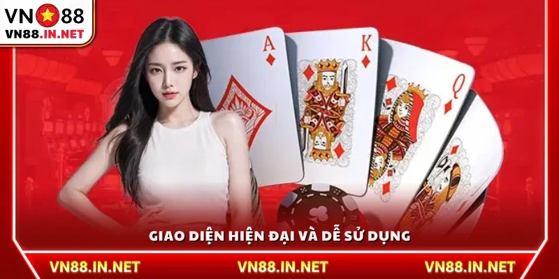 Giao diện tối ưu, dễ thao tác