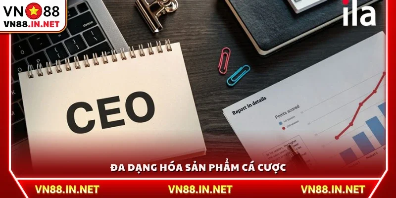 Mở rộng danh mục trò chơi và dịch vụ cá cược